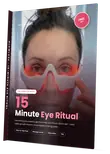15-Minute Eye Ritual Guide